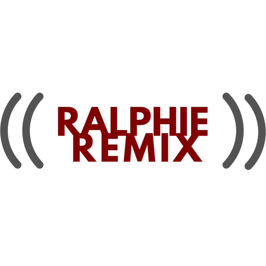 (( Ralphie Remix ))